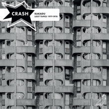 Crash – Kakadu<br>(Lost Tapes: 1977-1978) LP<br>SBS-003-LP